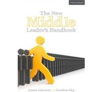 The New Middle Leaders Handbook by James Ashmore Inconnu (Auteur)