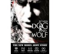 The New Model Army Story : Between Dog and Wolf DVD DVD