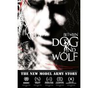 The New Model Army Story : Between Dog and Wolf – DVD