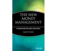The New Money Management: A Framework for Asset Allocation