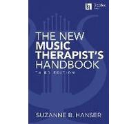 The New Music Therapist's Handbook - 3rd Edition