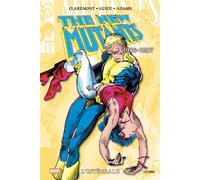 The New Mutants : L'intégrale 1986-1987 (T05) - Art Adams - Panini Comics - cartonné - Comics