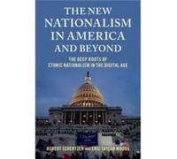 The New Nationalism in America and Beyond - Woods Eric Taylor Lecturer Assistant Professor in Sociology University of Plymouth - Oxford University Press I Woods Eric Taylor Lecturer Assistant Professo