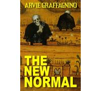 THE NEW NORMAL: Notes on goodbye