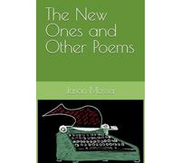The New Ones and Other Poems