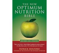 The New Optimum Nutrition Bible
