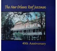 The New Orleans Roof Jazzmen - 40th anniversary