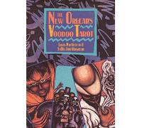 Sallie Ann Glassman, Louis Martinie – The New Orleans Voodoo Tarot