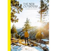 The New Outsiders: A Creative Life Outdoors