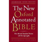 The New Oxford Annotated Bible With the Apocrypha: New Revised Standard Version, Augmented