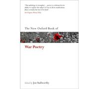The New Oxford Book Of War Poetry