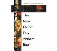 The New Oxford Easy Anthem Book: Paperback