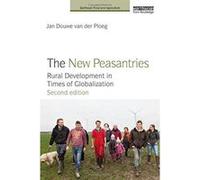 The New Peasantries: Rural Development in Times of Globalization (Earthscan Food and Agriculture) - [Version Originale] Inconnu (Auteur)