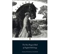 The New Penguin Book Of English Folk Songs