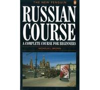 The New Penguin Russian Course: A Complete Course for Beginners [Paperback] NEUF