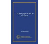 The new physics and its evolution