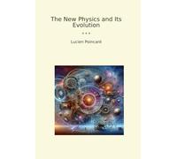 The New Physics and Its Evolution