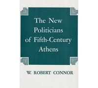 The New Politicians Of Fifth-Century Athens