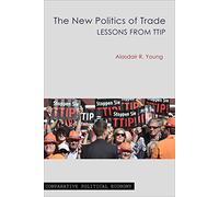 The New Politics of Trade: Lessons from TTIP