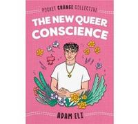 The New Queer Conscience – Penguin Books