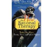 The New Rational Therapy by Elliot D. Cohen Elliot D. Cohen (Auteur)