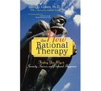 The New Rational Therapy by Elliot D. Cohen Elliot D. Cohen (Auteur)