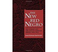 The New Red Negro, Race and American Culture James Edward Smethurst (Auteur)