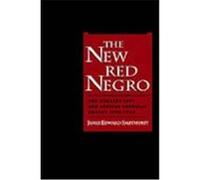 James Edward Smethurst The New Red Negro (Relié) Race and American Culture