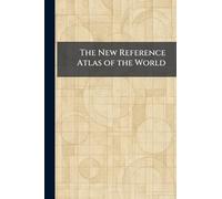 The New Reference Atlas of the World