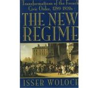 The New Regime Isser Woloch (Auteur)