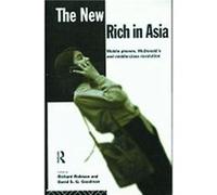 The New Rich in Asia by David Goodman Murdoch University Asia Research Centre, Richard Robison (Auteur)