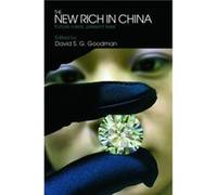 The New Rich in China by David Goodman David Goodman (Auteur)