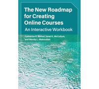 The New Roadmap For Creating Online Courses