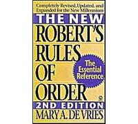 The New Robert's Rules of Order Henry M. Robert, Mary A. De Vries (Auteur)