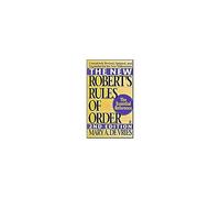 The New Robert's Rules of Order Henry M. Robert, Mary A. De Vries (Auteur)