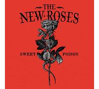 The New Roses - Sweet Poison (Vinyl) [Import]
