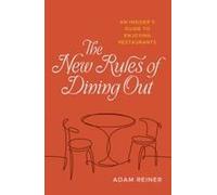The New Rules Of Dining Out