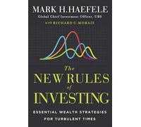 The New Rules of Investing: Essential Wealth Strategies for Turbulent Times