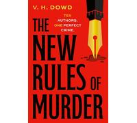 The New Rules of Murder - V. H. Dowd - Sphere - ebook (ePub) - Livre