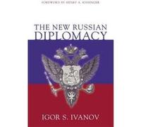 The New Russian Diplomacy by Igor S. Ivanov Igor S. Ivanov (Auteur)
