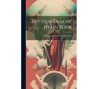 The New Sailors' Hymn Book