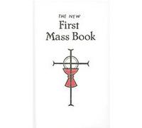 The New Saint Joseph Children's Missal, First Mass Book