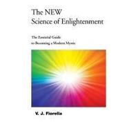 The New Science Of Enlightenment