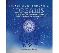 The New Secret Language Of Dreams