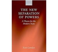 The New Separation of Powers Eoin Carolan (Auteur)