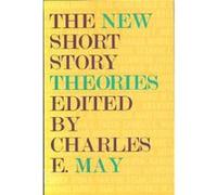 The New Short Story Theories