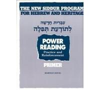 The New Siddur Program: Power Reading