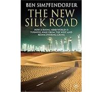 The New Silk Road Ben Simpfendorfer (Auteur)