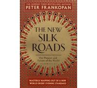The New Silk Roads