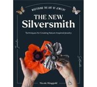 The New Silversmith by Nicole Ringgold Nicole Ringgold (Auteur)